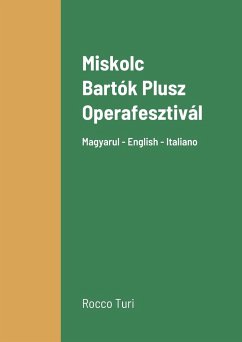 Miskolc Bartók Plusz Operafesztivál - Turi, Rocco