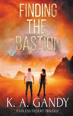 Finding the Bastion - Gandy, K. A.