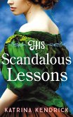His Scandalous Lessons (eBook, ePUB) His Scandalous Lessons (eBook, ePUB)