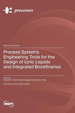 Cover Process Systems Engineering Tools for the Design of Ionic Liquids and Integrated Biorefineries
