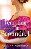 Tempting the Scoundrel (eBook, ePUB)