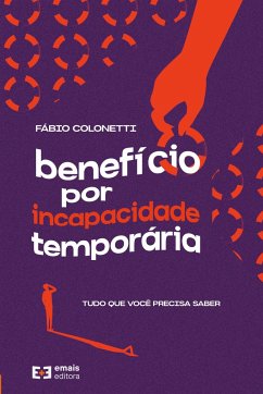 Benefício por incapacidade temporária - Colonetti, Fábio