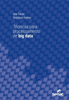 Técnicas para processamento de big data (eBook, ePUB) - Tiessi, Ana; Freitas, Nicksson