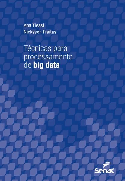 Técnicas para processamento de big data (eBook, ePUB)