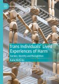 Trans Individuals Lived Experiences of Harm (eBook, PDF)