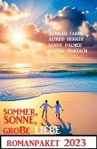 Sommer, Sonne, große Liebe: Romanpaket 2023 (eBook, ePUB)