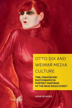 Otto Dix and Weimar Media Culture (eBook, ePUB) - Reimers, Anne