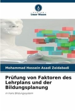 Prüfung von Faktoren des Lehrplans und der Bildungsplanung - Zeidabadi, Mohammad Hossein Asadi