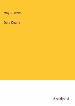 Dora Deane - Holmes, Mary J.