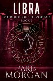 Libra (Murders of the Zodiac, #9) (eBook, ePUB)