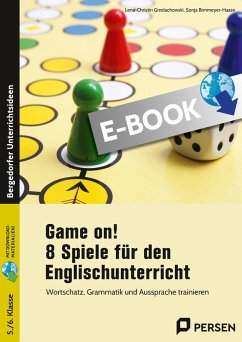 Game on! 8 Spiele für den Englischunterricht (eBook, PDF) - Grzelachowski, Lena-Christin; Birnmeyer-Haase, Sonja