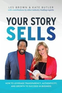Your Story Sells (eBook, ePUB) - Butler, Kate; Brown, Les