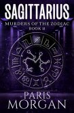 Sagittarius (Murders of the Zodiac, #11) (eBook, ePUB)