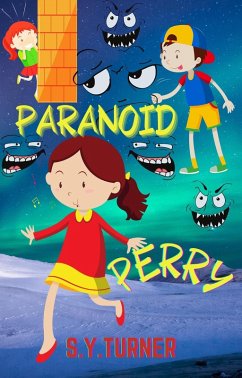 Paranoid Perry (MIRACLE BOOKS, #2) (eBook, ePUB) - Turner, S. Y.