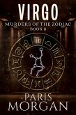 Virgo (Murders of the Zodiac, #8) (eBook, ePUB) Virgo (Murders of the Zodiac, #8) (eBook, ePUB)