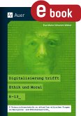 Digitalisierung trifft Ethik und Moral 8-13 (eBook, PDF)