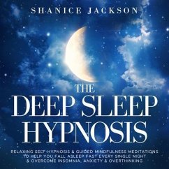 The Deep Sleep Hypnosis (eBook, ePUB) - Jackson, Shanice