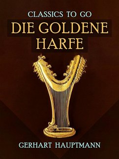 Die goldene Harfe (eBook, ePUB) - Hauptmann, Gerhart