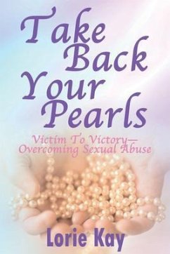 Take Back Your Pearls (eBook, ePUB) - Kay, Lorie