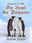 Die Insel der Pinguine (eBook, ePUB)