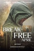 Break-free - Daily Revival Prayers - April - Towards MULTIPLICATION (eBook, ePUB)