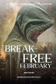 Break-free - Daily Revival Prayers - February - Towards God' Purpose (eBook, ePUB)