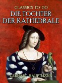 Die Tochter der Kathedrale (eBook, ePUB)