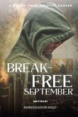 Break-free - Daily Revival Prayers - September - Towards SPIRITUAL WARFARE (eBook, ePUB)