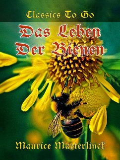 Das Leben der Bienen (eBook, ePUB) - Maeterlinck, Maurice
