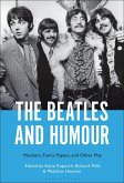 The Beatles and Humour (eBook, ePUB) The Beatles and Humour (eBook, ePUB)