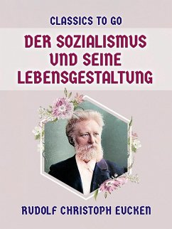 Der Sozialismus und seine Lebensgestaltung (eBook, ePUB) - Eucken, Rudolf