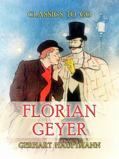 Florian Geyer (eBook, ePUB) - Hauptmann, Gerhart