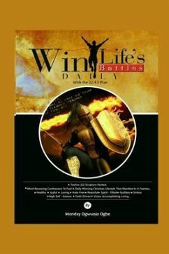 Win Life's Battles Daily - 12.4.3 Plan (eBook, ePUB) - Ogbe, Ambassador Monday O