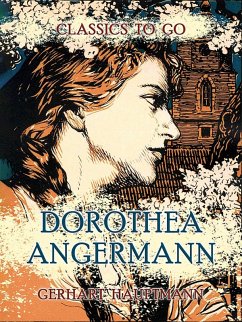 Dorothea Angermann (eBook, ePUB) - Hauptmann, Gerhart