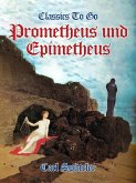 Prometheus und Epimetheus (eBook, ePUB)