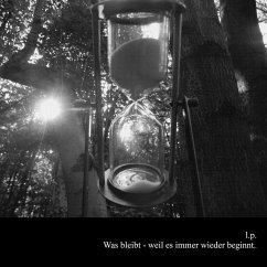 Was bleibt - weil es immer wieder beginnt. (MP3-Download) - l.p.