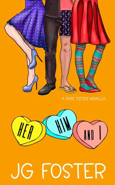 Her Him and I (eBook, ePUB) Her Him and I (eBook, ePUB)