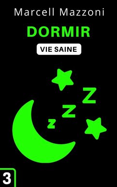 Dormir (Collection Vie Saine, #3) (eBook, ePUB) - France, Alpz; Mazzoni, Marcell