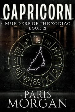 Capricorn (Murders of the Zodiac, #12) (eBook, ePUB) - Morgan, Paris