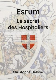 Esrum - Le secret des Hospitaliers (eBook, ePUB)