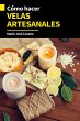 Cómo hacer velas artesanales (eBook,... - Bild 1