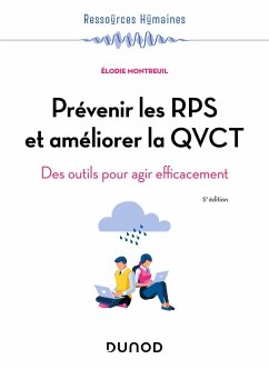 Prévenir les RPS et améliorer la QVCT - 5e éd (eBook, ePUB) - Montreuil, Elodie