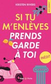 Si tu m'enlèves, prend garde à toi (eBook, ePUB) Si tu m'enlèves, prend garde à toi (eBook, ePUB)