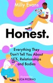HONEST: Everything They Don't Tell You About Sex, Relationships and Bodies (eBook, ePUB)