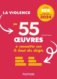 Thème de culture générale 2024 - La violence 55 oeuvres à connaître sur le bout des doigts (eBook, ePUB) - Peytour, Charlotte