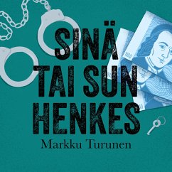 Sinä tai sun henkes (MP3-Download) - Turunen, Markku