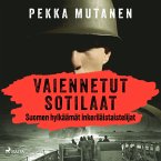 Vaiennetut sotilaat – Suomen hylkäämät inkeriläistaistelijat (MP3-Download)