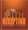 The Faith Deception; Clarifying the... - Bild 1
