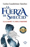 La fuerza de Sheccid (eBook, ePUB)