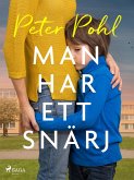 Man har ett snärj (eBook, ePUB) Man har ett snärj (eBook, ePUB)